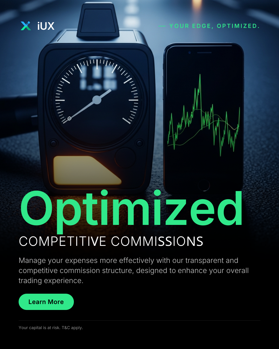 Competitive commission, help reduce trading cost 